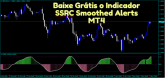 Baixe Grátis o Indicador SSRC Smoothed Alerts